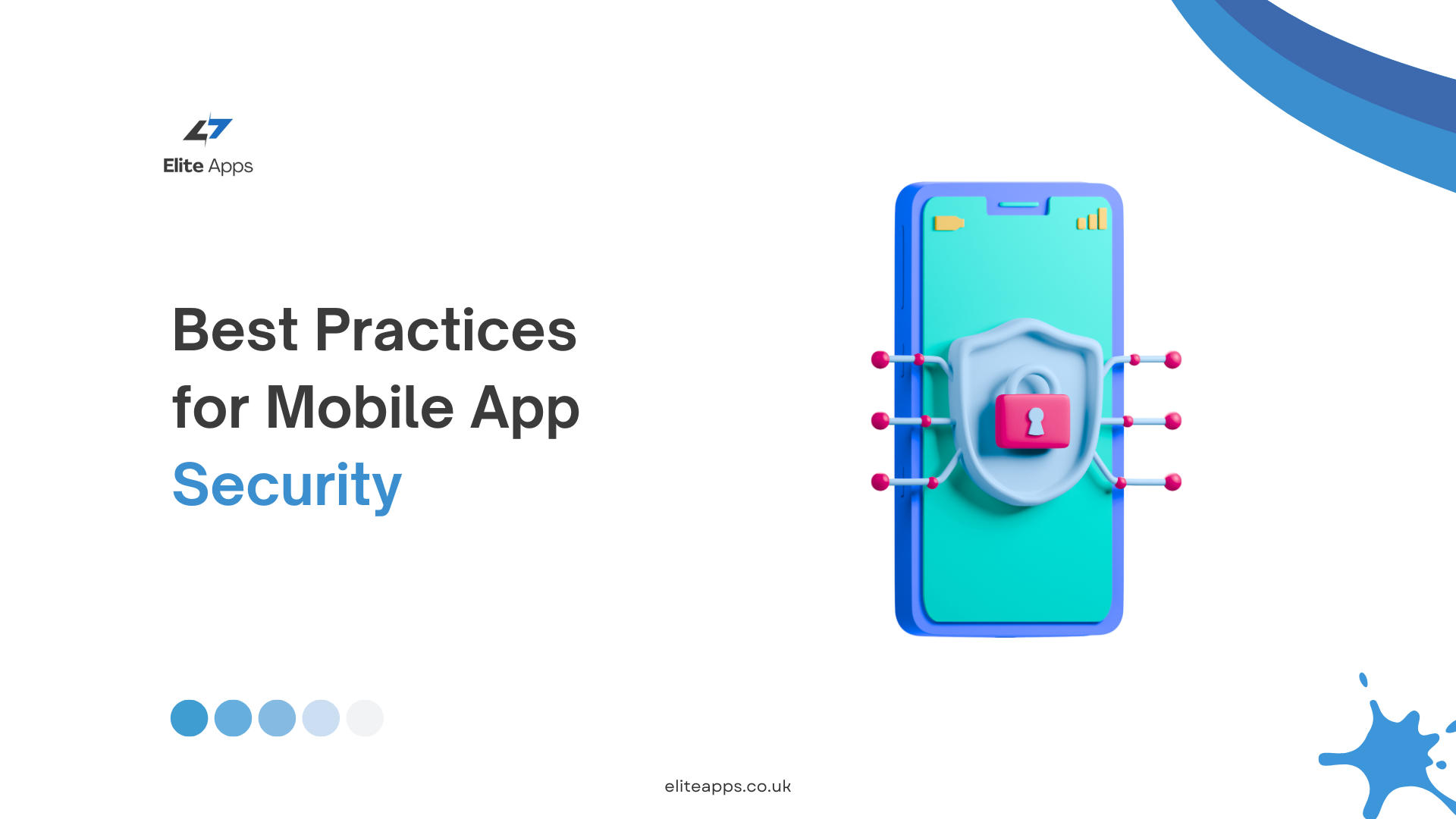 Best Practices for Mobile App Security