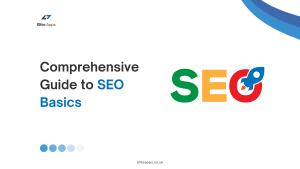 Comprehensive Guide to SEO Basics