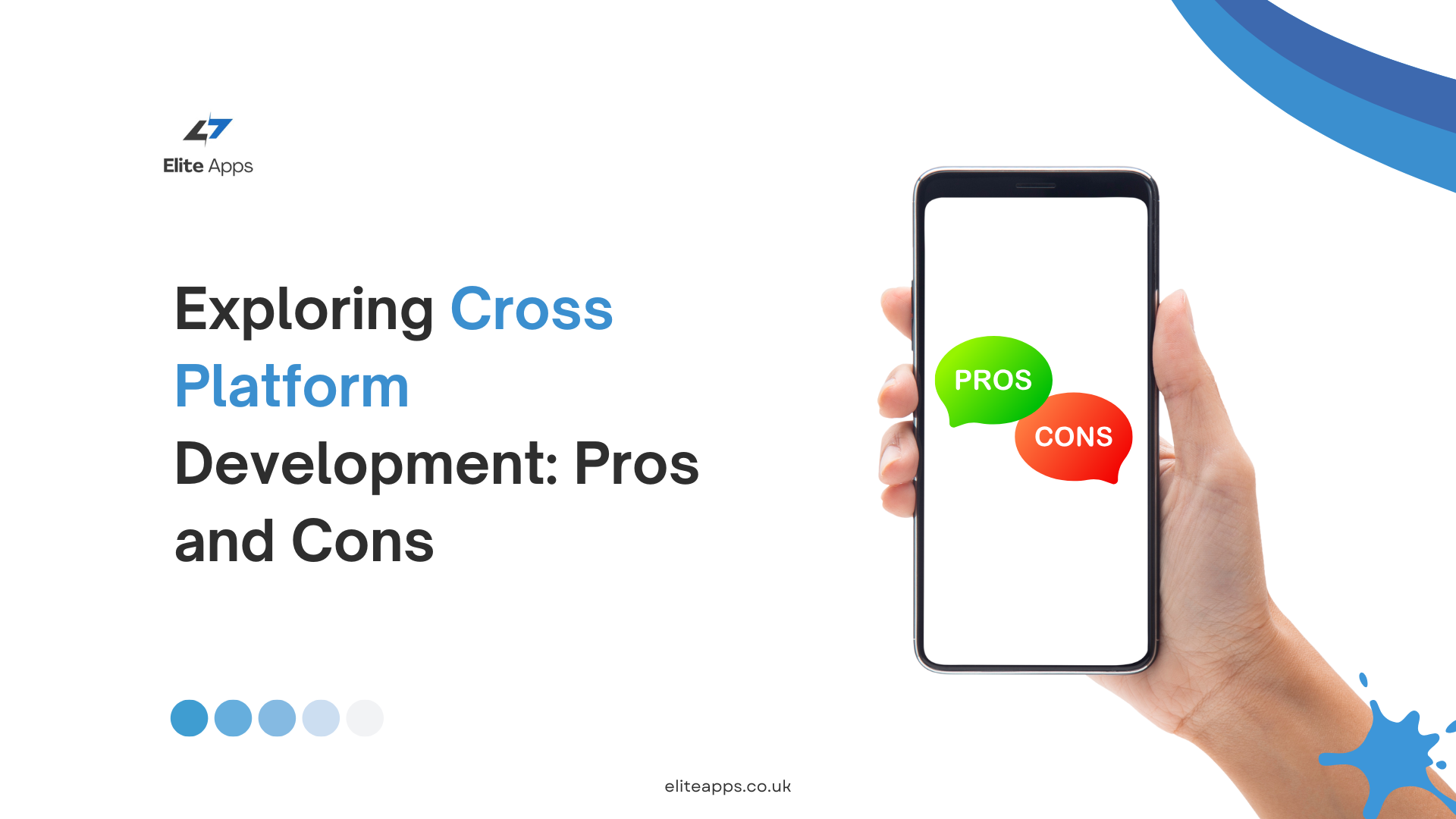 Exploring Cross-Platform Development Pros and Cons