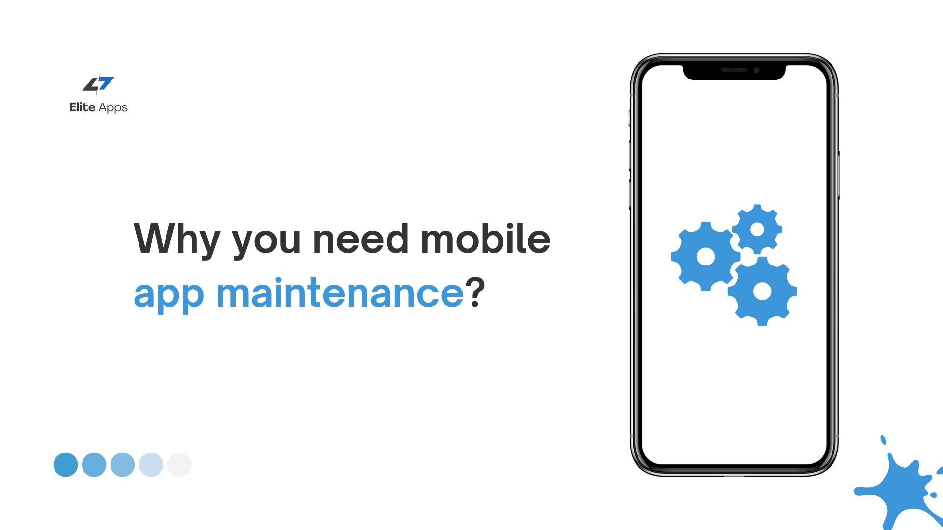 Why you need mobile app maintenance